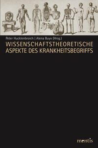 Wissenschaftstheoretische Aspekte des Krankheitsbegriffs