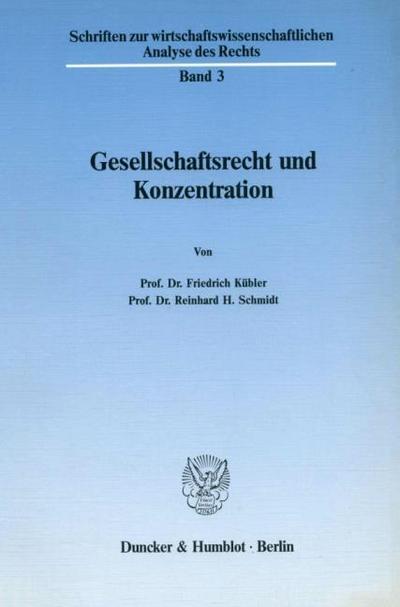 Gesellschaftsrecht und Konzentration.
