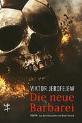 Die neue Barbarei