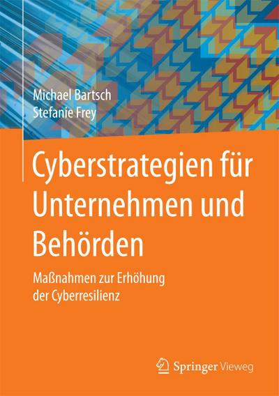 Cyberstrategien für Unternehmen und Behörden