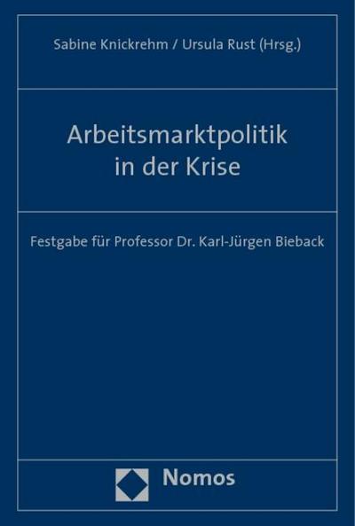 Arbeitsmarktpolitik in der Krise