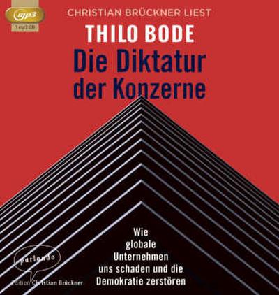 Die Diktatur der Konzerne, 1 Audio-CD, 1 MP3