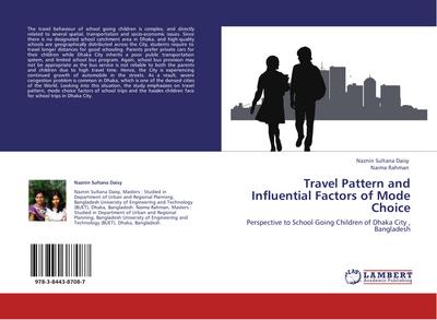 Travel Pattern and Influential Factors of Mode Choice