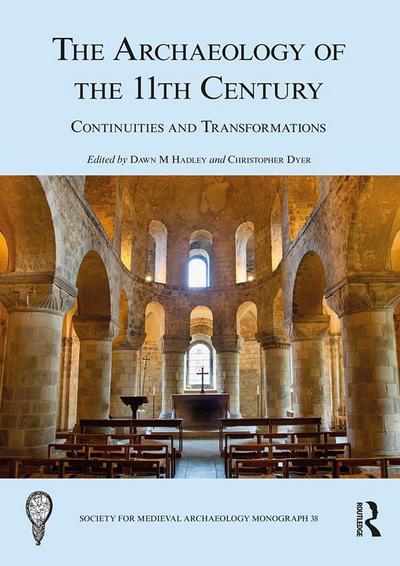 The Archaeology of the 11th Century