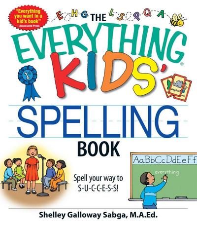 The Everything Kids’ Spelling Book
