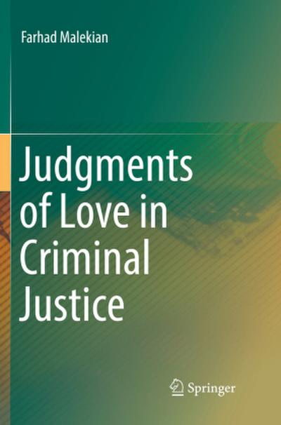 Judgments of Love in Criminal Justice