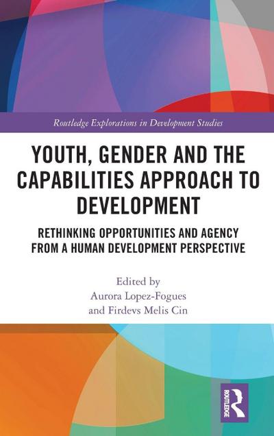 Youth, Gender and the Capabilities Approach to Development