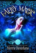 Faery Magic (A Fair Folk Saga, #1)