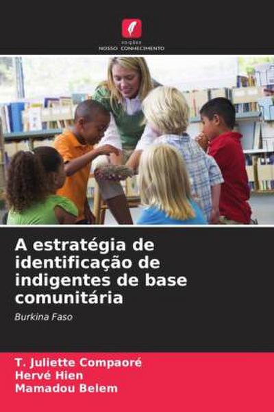 A estratégia de identificação de indigentes de base comunitária