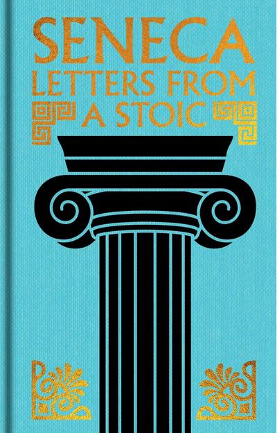 Seneca: Letters from a Stoic
