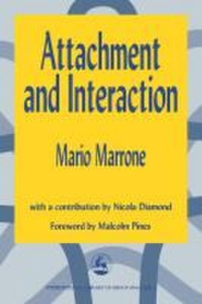 Attachment & Interaction