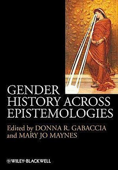 Gender History Across Epistemologies