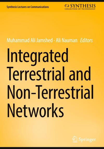 Integrated Terrestrial and Non-Terrestrial Networks