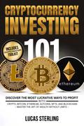 Cryptocurrency Investing 101