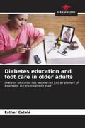 Diabetes education and foot care in older adults