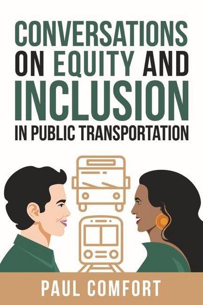 Conversations on Equity and Inclusion in Public Transportation