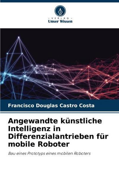 Angewandte künstliche Intelligenz in Differenzialantrieben für mobile Roboter