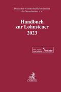 Handbuch zur Lohnsteuer 2023, m. 1 Buch, m. 1 Online-Zugang