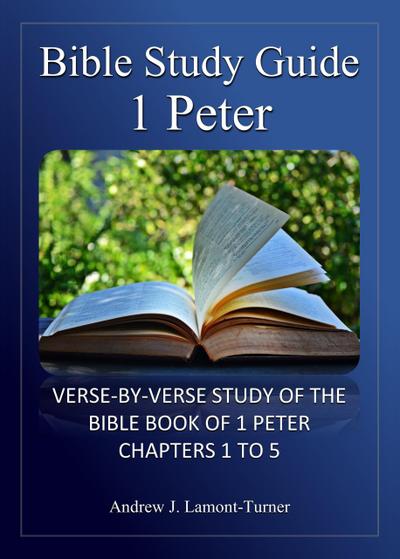 Bible Study Guide: 1 Peter (Ancient Words Bible Study Series)