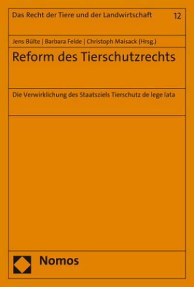 Reform des Tierschutzrechts