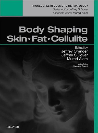 Body Shaping, Skin Fat and Cellulite E-Book