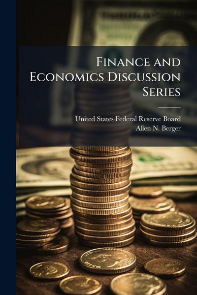 Finance and Economics Discussion Series
