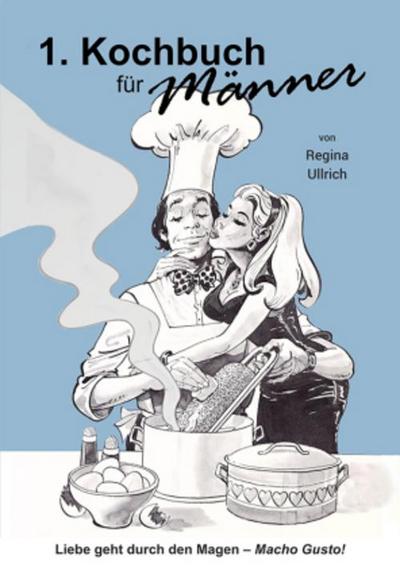 Kochbuch für Männer - Erkekler için ilk yemek kitaki!