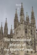The Ecclesiastical History of the English People