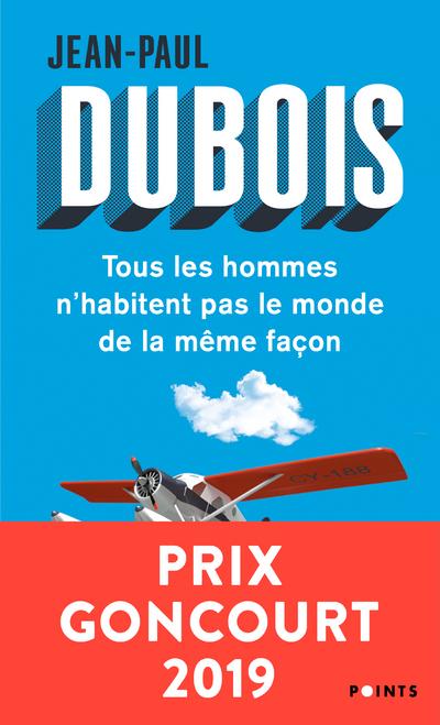 Tous les hommes n’habitent pas le monde de la même façon