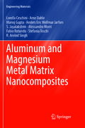 Aluminum and Magnesium Metal Matrix Nanocomposites