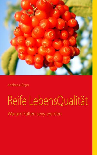 Reife LebensQualität