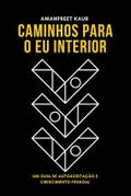 Caminhos para o Eu Interior