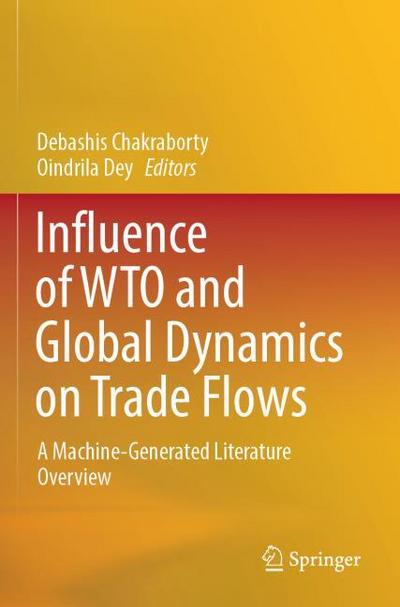 Influence of WTO and Global Dynamics on Trade Flows