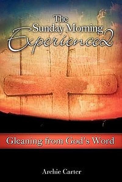 The Sunday Morning Experience 2