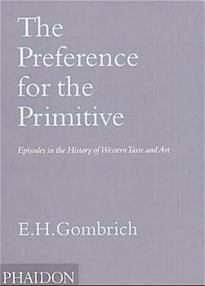 The Preference for the Primitive