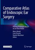 Comparative Atlas of Endoscopic Ear Surgery