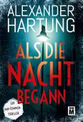 Als die Nacht begann