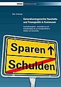 Generationengerechte Haushalts- und Finanzpolitik 