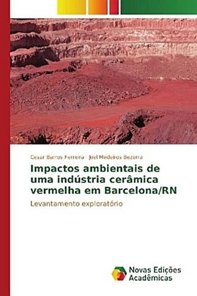 Impactos ambientais de uma indústria cerâmica vermelha em Barcelona/RN