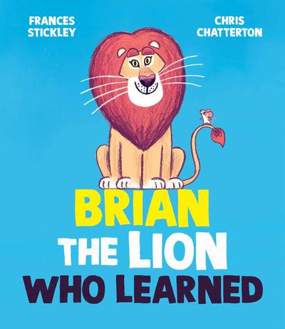 Brian the Lion Who Learned