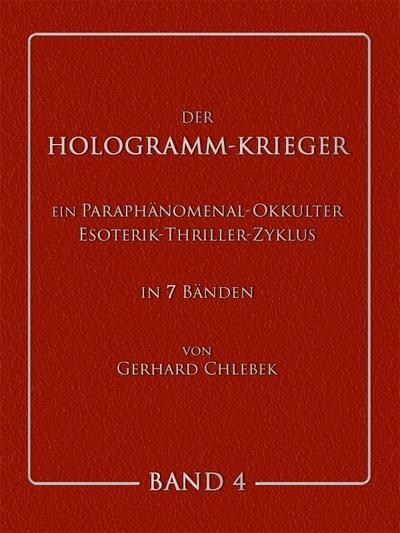DER HOLOGRAMM-KRIEGER - Band 4