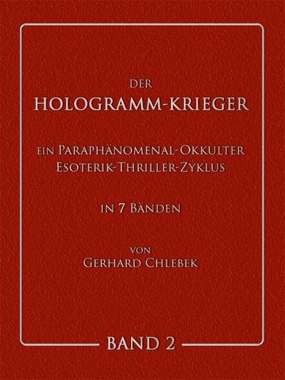 DER HOLOGRAMM-KRIEGER - Band 2
