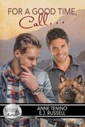 For a Good Time, Call... (Bluewater Bay, #17)