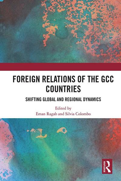 Foreign Relations of the GCC Countries