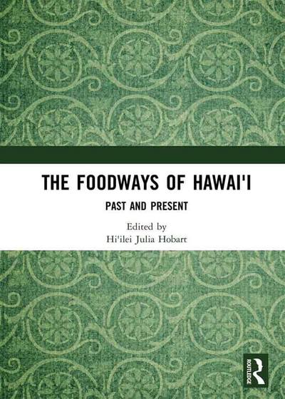The Foodways of Hawai’i
