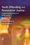 Youth Offending and Restorative Justice