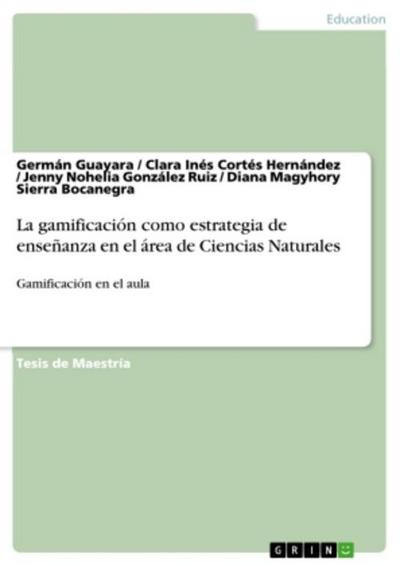 La gamificación como estrategia de enseñanza en el área de Ciencias Naturales