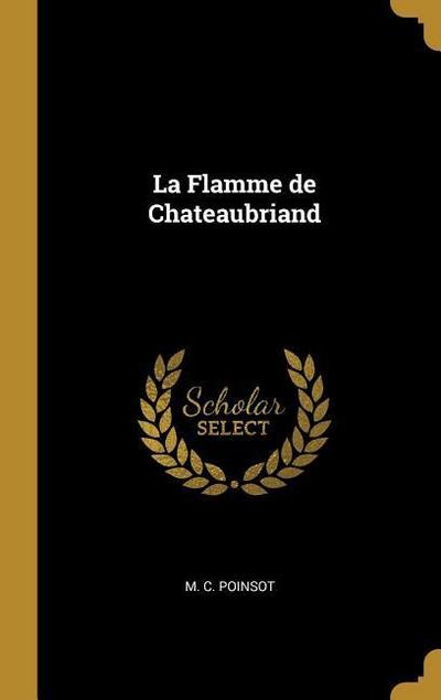 La Flamme de Chateaubriand