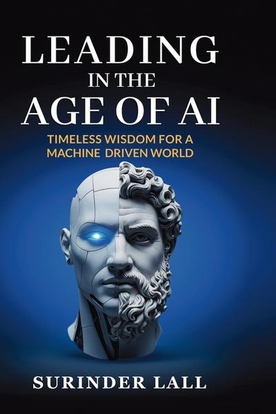Leading In The Age of AI