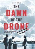 The Dawn of the Drone